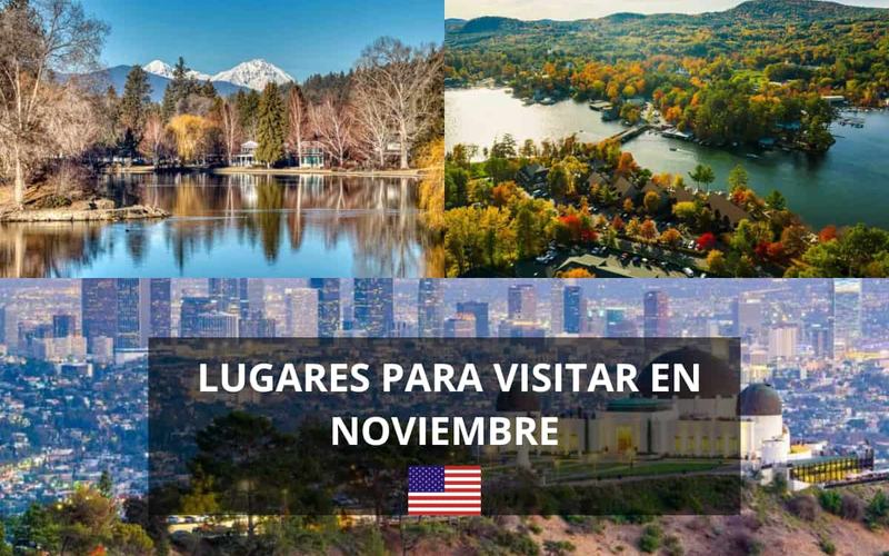 50 Mejores Lugares para Visitar en Noviembre en EE.UU