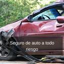 Seguro de auto a todo riesgo