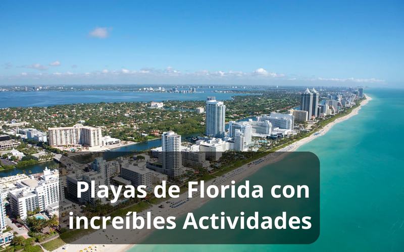 7 playas de Florida con increíbles Actividades